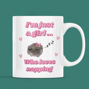 Funny I'm Just a Girl Who Loves Napping Mug, Sad Hamster Joke Secret Santa Sleeping Her, Christmas For Girlfriend Sleep