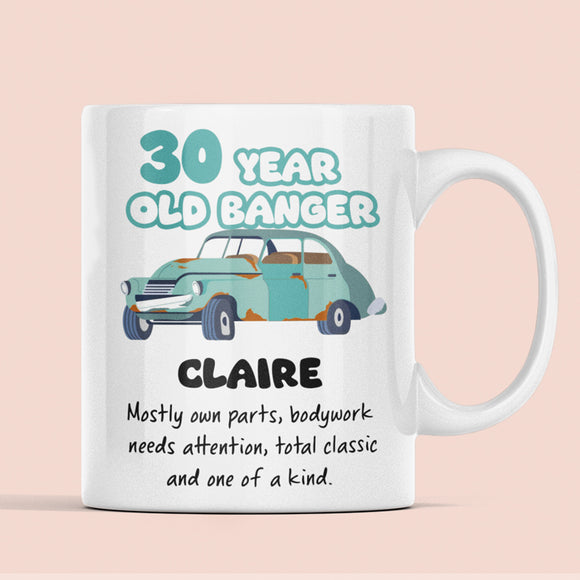 Personalised 30 Year Old Banger Mug, Funny 30th Birthday Gift, Custom Name Mug, 30th Birthday Funny Mug, 30th Birthday Gift for Car Lover