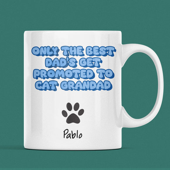 Funny Cat Grandad Mug, Only the Best Dads Get Promoted to Cat Grandad, Pet Cat Lover Gift, Father’s Day Gift for Cat Grandad, Cat Grandpa