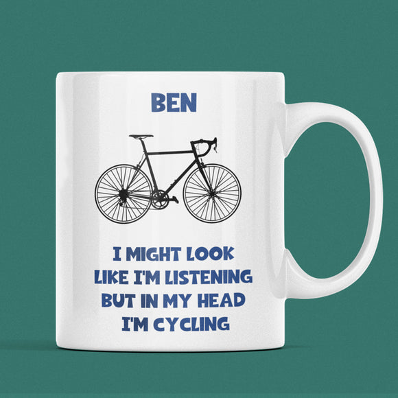 Funny Personalised In My Head I'm Cycling Mug, Cycling Bike Obsessed, Cyclist Boyfriend / Husband / Fiancé, Cycling Addict, Gift for him