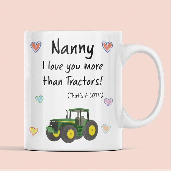Nanny Love You More Than Tractors Mug, To Nanny from Grandson, Nanny Xmas Gift, Birthday Present for Nanny from Grandson, Nanny Tractor Gift