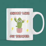 Funny Anger Issues Mug, Short Like My Temper Mug, Sarcastic Coffee Cup, Short People Problems Gift, Funny Present for Angry Short Friend