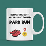 Parkrun Therapy Mug, Funny Running Gift for Jogger, Runner Joke Present, UK Parkrun Mug, Mental Health Running Mug, Parkrun Obsessed Gift