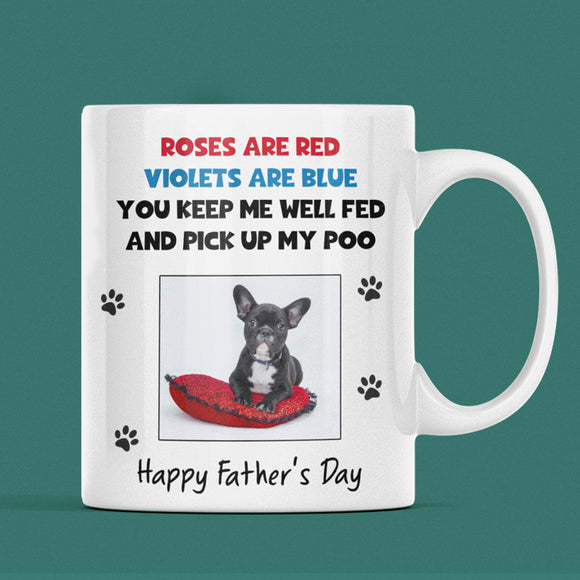 Personalised Dog Dad Mug, Funny Father’s Day Gift from Dog, Custom Dog Fathers Day Photo Mug, Roses Are Red Poo Poem, Dog Lover Gift for Him