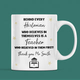 Personalised Thank You History Teacher Mug, End Of Year Thank You History Teacher, From History Student Cup, History Teacher Christmas Gift