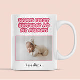 Personalised Photo First Birthday as my Mummy Mug, Baby Photo Gift Birthday, Mummy Birthday Day from Baby, To Mummy From Baby Present Gift