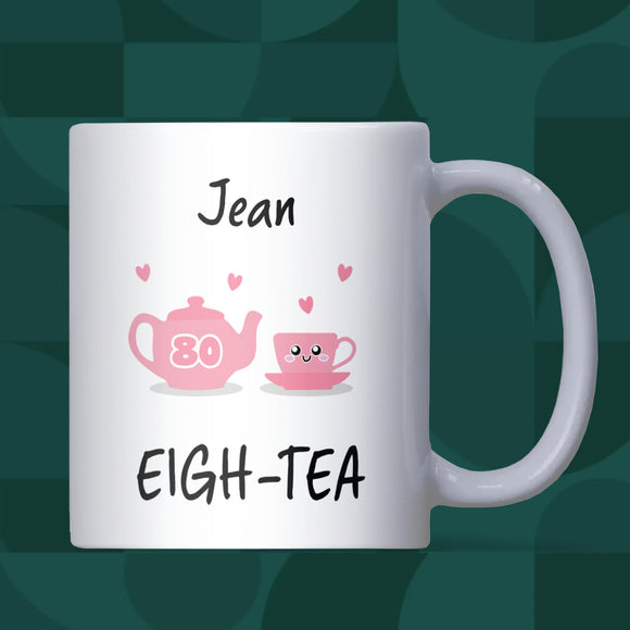 Personalised 80th Birthday Eight-Tea Mug, Funny Cute Birthday Gift for Grandma, Mum 80th Birthday Gift, Grandma 80th Gift, Friend 80th Gift