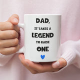 Takes a Legend To Raise a Legend Dad Mug, Dad Birthday Gift, Father's Day Dad