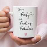Personalised 40 Fucking Fabulous Mug, Woman 40th Birthday Gift