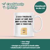 Funny Gluten Free Mug, Gluten intolerance Gift, Secret Santa