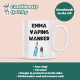 Personalised Vape Wanker Joke Mug, Secret Santa, Birthday Vaping Gift