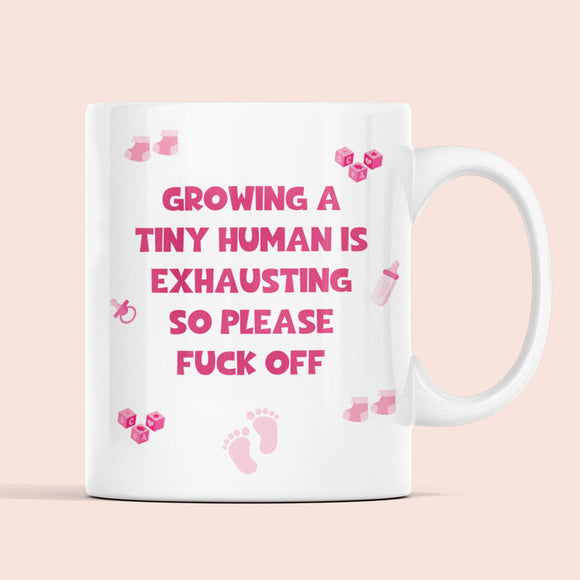 Funny Fuck Off Growing Tiny Human Mug, Mum to Be Gift, Baby Shower, Secret Santa, Mother's Day