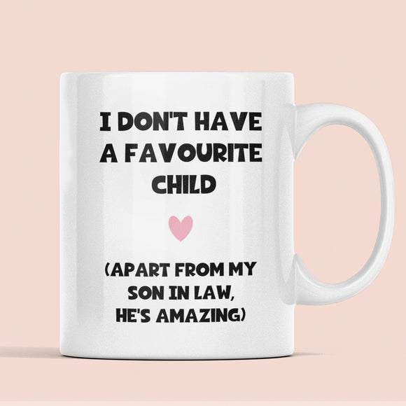Funny Favourite Child Son In Law Mug, Mother in Law Mug, Girlfriend's / Wife's Mum Birthday Gift, Mother's Day