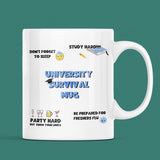 Funny University Survival Mug, Leaving For University, Student Gift