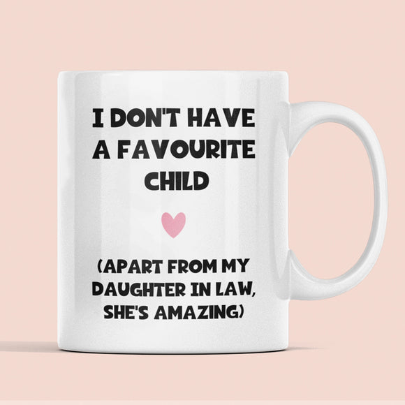 Funny Favourite Child Daughter In Law Mug, Mother in Law Mug, Boyfriend's / Husband's Mum Birthday Gift, Mother's Day