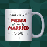 Personalised Merry and Married EST 2025 Mug, Newlywed Christmas Mug, Newly Married Couple Gift, Engagement or Wedding Christmas Present