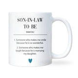 Son-in-Law To Be Definition Mug, Engagement Gift for Son-in-Law, Funny Wedding Mug, Christmas Gift for Son-in-Law, Gift for Future Son-in-Law