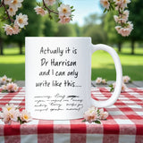 Funny Doctor Mug, Personalised “Actually It’s Doctor” Mug, Medical Student Graduation Gift, NHS GP Coffee Cup, Doctor Appreciation Gift