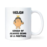 Queen of Always Being in a Meeting Mug, Funny Work Mug for Her, Secret Santa Gift for Colleague, Boss or Manager Christmas Mug