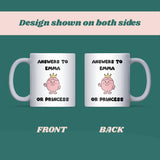 Answers to Princess Mug, Funny Princess Mug for Girlfriend or Wife, Anniversary Gift, Secret Santa Joke Mug, Friend Funny Christmas Gift
