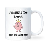 Answers to Princess Mug, Funny Princess Mug for Girlfriend or Wife, Anniversary Gift, Secret Santa Joke Mug, Friend Funny Christmas Gift