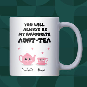 Personalised Favourite Aunt-Tea Mug, Cute Teapot Mug for Aunt and Niece, Funny Birthday Gift for Auntie, Favourite Auntie Mug, Aunt Gift
