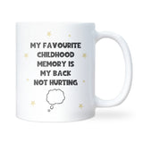Funny Back Pain Mug, Sore Back Injury Joke Mug, Funny Dad Back Pain Gift, Mum Back Pain Birthday Gift, Colleague Secret Santa Mug, Old Joke