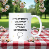 Funny Back Pain Mug, Sore Back Injury Joke Mug, Funny Dad Back Pain Gift, Mum Back Pain Birthday Gift, Colleague Secret Santa Mug, Old Joke