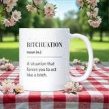 Bitchuation Definition Mug, Funny Best Friend Gift, Colleague Secret Santa, Rude Birthday Mug, Sassy Humour Coffee Cup