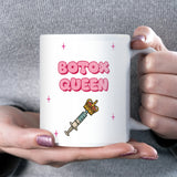 Botox Queen Mug, Funny Aesthetic Mug, Anti-Wrinkle Gift for Her, Botox Treatment Gift, Botox Funny Mug, Botox Humour Mug, Aesthetician Mug
