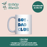 Boy Dad Club Mug, Funny Coffee Mug for Boy Dad, Father’s Day Gift, Birthday Dad to Be Gift