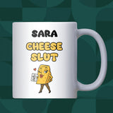 Cheese Slut Mug, Funny Cheese Lover Gift, Secret Santa Cheese Mug, Joke Gift for Daughter, Sister or Colleague