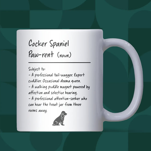 Cocker Spaniel Pawrent Mug, Cocker Spaniel Owner Gift, Funny Cocker Spaniel Parent Mug, Cocker Spaniel Owner Christmas Gift
