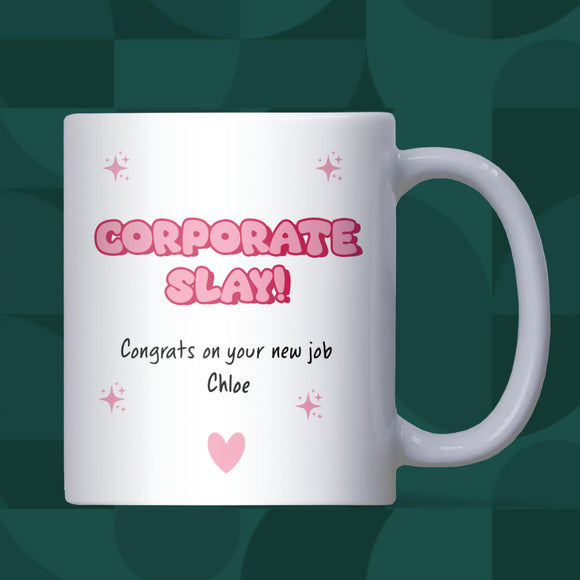 Corporate Slay Mug, Congrats on Your New Job Mug, Personalised Pink Coffee Cup, Girly Aesthetic Office Gift, Work Promotion Gift for Her
