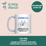 Cycopath Mug, Funny Cyclist Gift, Secret Santa for Biker, Cycling Dad Birthday Gift, Cyclist Christmas Present, Bike Lover Mug, Funny Husband Cyclist Gift