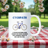 Cycopath Mug, Funny Cyclist Gift, Secret Santa for Biker, Cycling Dad Birthday Gift, Cyclist Christmas Present, Bike Lover Mug, Funny Husband Cyclist Gift