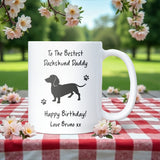 Personalised Dachshund Daddy Mug, Happy Birthday Gift from Dog, Dachshund Owner Present, Sausage Dog Birthday Mug, Sausage Dog Dad Gift