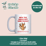 Deck the Halls Not Your Family Mug, Funny Family Christmas Gift, Mum Dad Christmas Joke, Auntie Uncle Xmas Mug, Secret Santa
