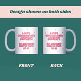 Funny Pink Anxiety Mug, I Don’t Struggle With Anxiety I’m Good At It, Funny Anxiety Secret Santa Gift, Funny Mental Health Gift for Friend