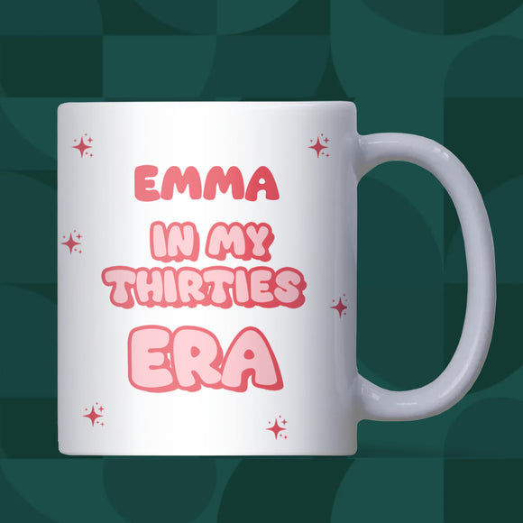 Personalised In My Thirty Era Mug, Funny 30th Birthday Gift, Best Friend 30th Present, Daughter Sister 30th Birthday Mug, Milestone 30th