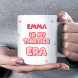 Personalised In My Thirty Era Mug, Funny 30th Birthday Gift, Best Friend 30th Present, Daughter Sister 30th Birthday Mug, Milestone 30th