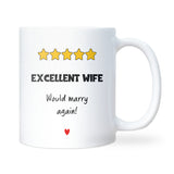 Funny Excellent Wife Mug, 5 Stars Would Marry Again, Cute Anniversary Mug for Wife, Valentine’s Day Wife Gift, Funny Birthday Gift for Wife