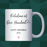 100th Fabulous Mug, Funny 100th Birthday Gift for Mum, Sister, Grandma or Auntie, Humorous Centenary Birthday Keepsake