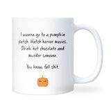 Funny Fall Autumn Mug, Pumpkin Patch Funny Mug, Spooky Halloween Hot Chocolate Mug, Boo Box Gift for Girlfriend, Boo Basket for Girlfriend