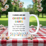 Families Are Like Christmas Lights Mug – Funny Family Christmas Gift, Mum Dad Xmas Joke, Auntie Uncle Humour Cup