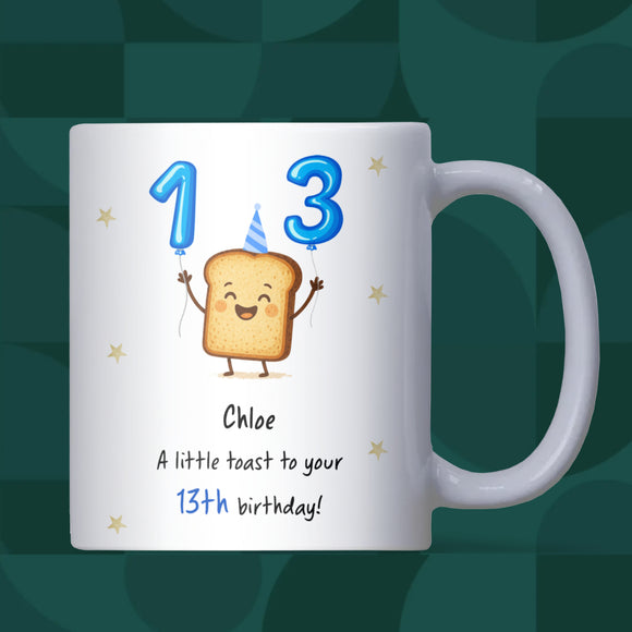 Personalised 13th Toast Birthday Mug, Funny Son 13th Birthday Keepsake, Daughter Funny 13th Gift, Granddaughter 13th, Grandson 13th Gift