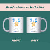 Personalised 15th Toast Birthday Mug, Funny Son 15th Birthday Keepsake, Daughter Funny 15th Gift, Granddaughter 15th, Grandson 15th Gift
