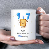 Personalised 17th Toast Birthday Mug, Funny Son 17th Birthday Keepsake, Daughter Funny 17th Gift, Granddaughter 17th, Grandson 17th Gift
