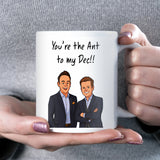 You’re the Ant to My Dec Mug, Funny Ant & Dec Gift, Best Friend Birthday Ant and Dec Gift, Ant and Dec Anniversary, Ant and Dec Secret Santa
