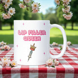 Lip Filler Queen Mug, Funny Aesthetic Mug, Cosmetic Treatment Gift for Her, Filler Funny Mug, Plastic Surgery Humor Mug, Lip Plumping Gift